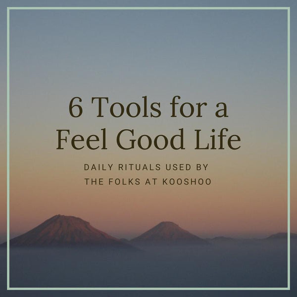 How to Live a Feel Good Life