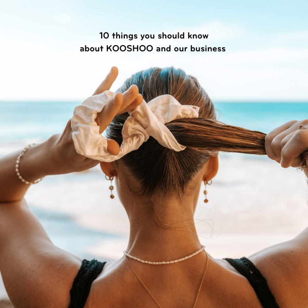 10 Things You Should Know About KOOSHOO Products and Our Business