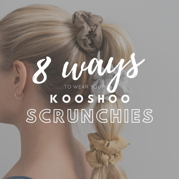 8 Ways to Wear Your KOOSHOO Scrunchies
