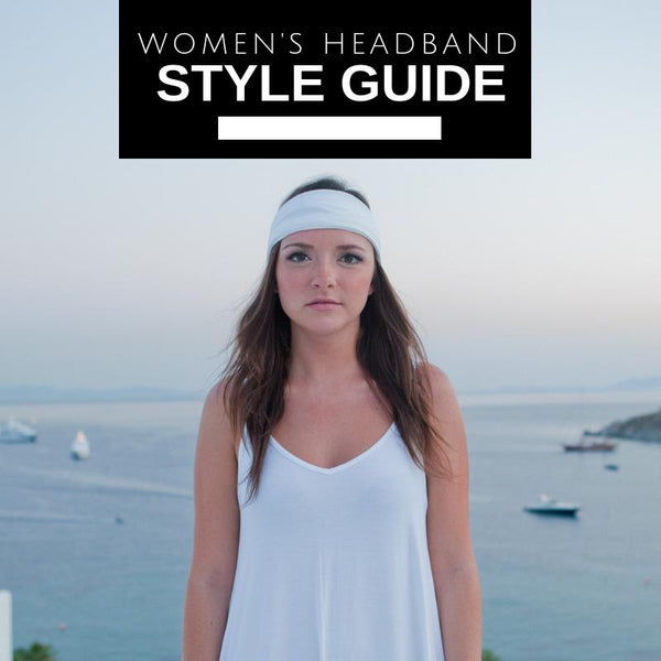 Women’s Headband Style Guide