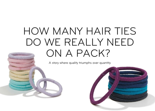 How Many Hair Ties do we Really Need on a Pack?